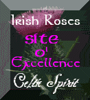 Irish Roses Site o' Excellence Award Honoring Celtic Spirit